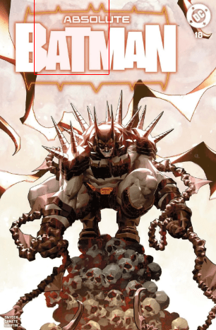 Absolute Batman #18 KAEL NGU Big Dex Comics Exclusive Trade Dress - FURYCOMIX