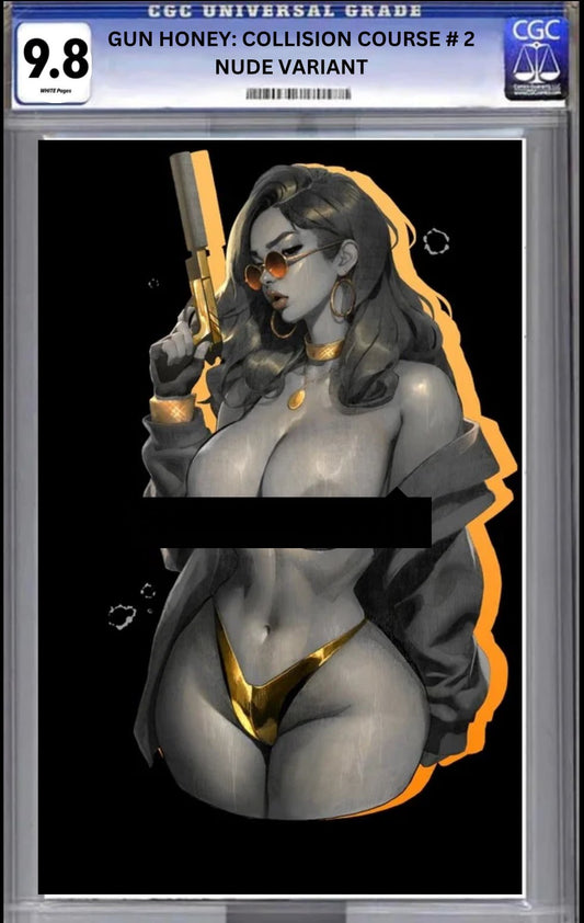 GUN HONEY: COLLISION COURSE # 2 NUDE VARIANT 9.8 CGC - FURYCOMIX
