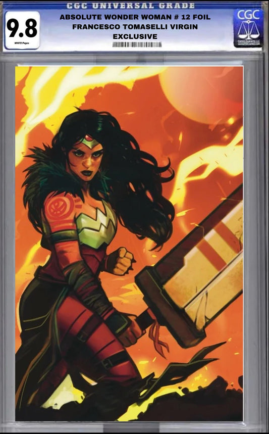 CGC 9.8 ABSOLUTE WONDER WOMAN  12 FOIL FRANCESCO TOMASELLI VIRGIN EXCLUSIVE - FURYCOMIX