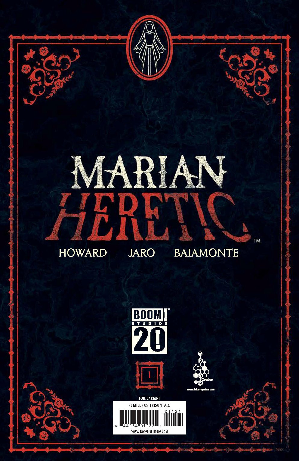 Marian Heretic 1 Frison Foil /300 - FURYCOMIX
