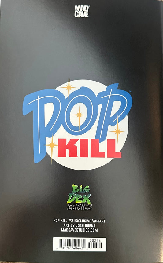 Pop Kill #2 JOSH BURNS NYCC Exclusive Trade Dress Cover A - FURYCOMIX