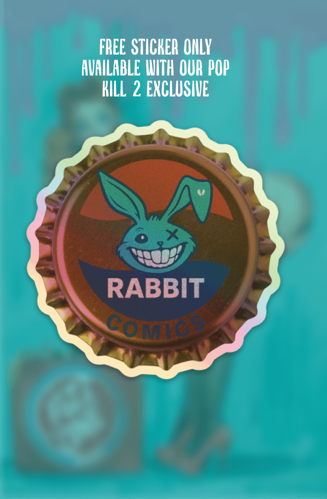 Pop Kill 2 (Of 4) | Suspiria Vilchez Variant | Rabbit Exclusive - FURYCOMIX