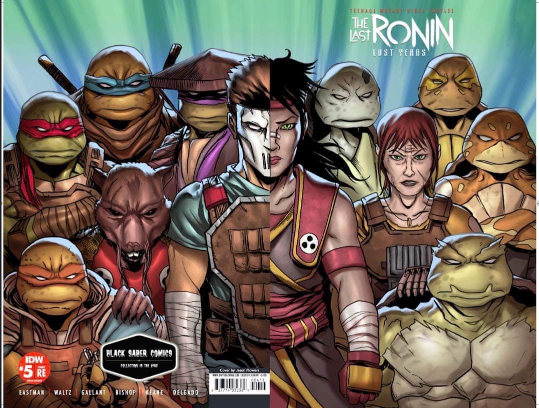 Teenage Mutant Ninja Turtles: The Last Ronin - The Lost Years 5 Jason Flowers Black Saber Comics Exclusive LTD 333 - FURYCOMIX