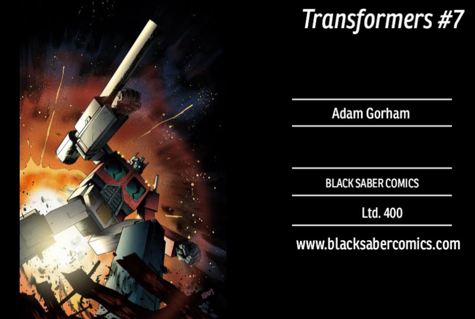 Transformers 7 - Black Saber Comics Exclusive by Adam Gorham ltd to 400 - FURYCOMIX